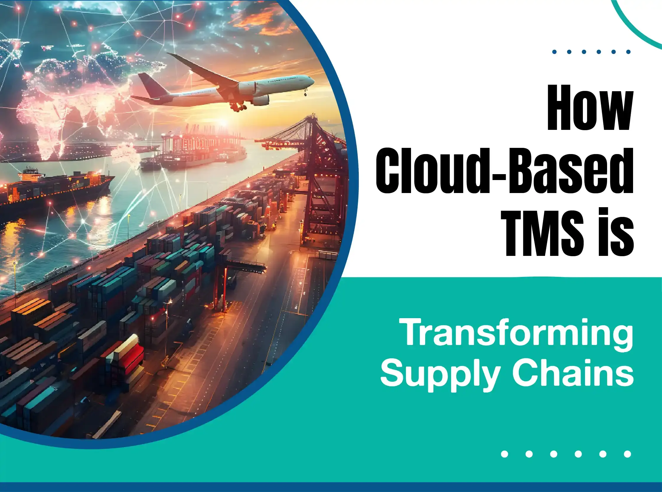 How Cloud-Based TMS Is Transforming Supply Chains (1)